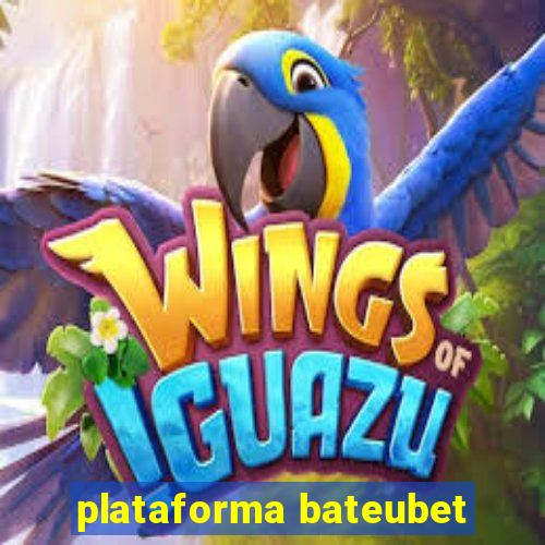 plataforma bateubet